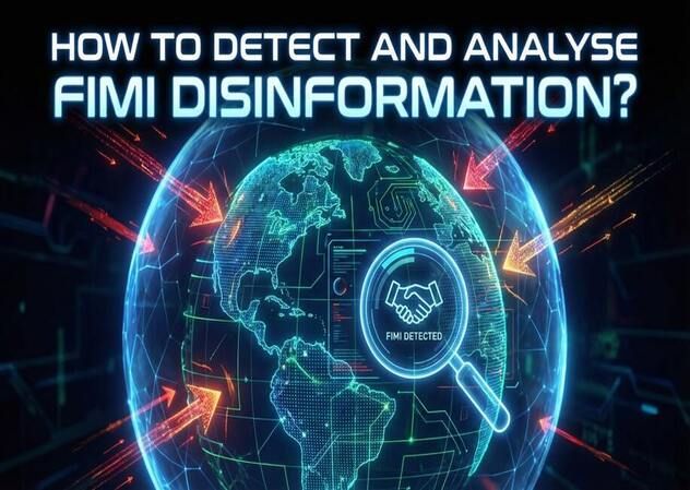 How to Detect and Analyze FIMI Disinformation?